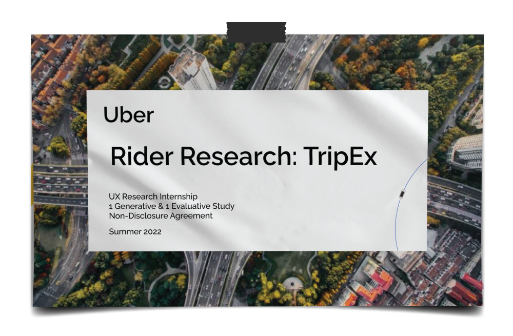 Uber: Rider Research Internship